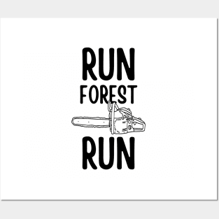 Run Forest Run Chainsaw Typography Design Posters and Art